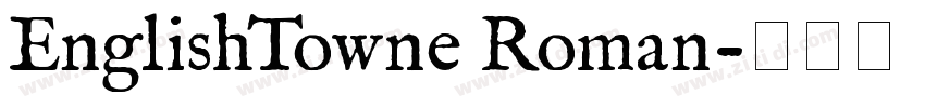 EnglishTowne Roman字体转换